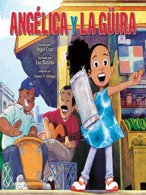 cover image of Angélica y la güira